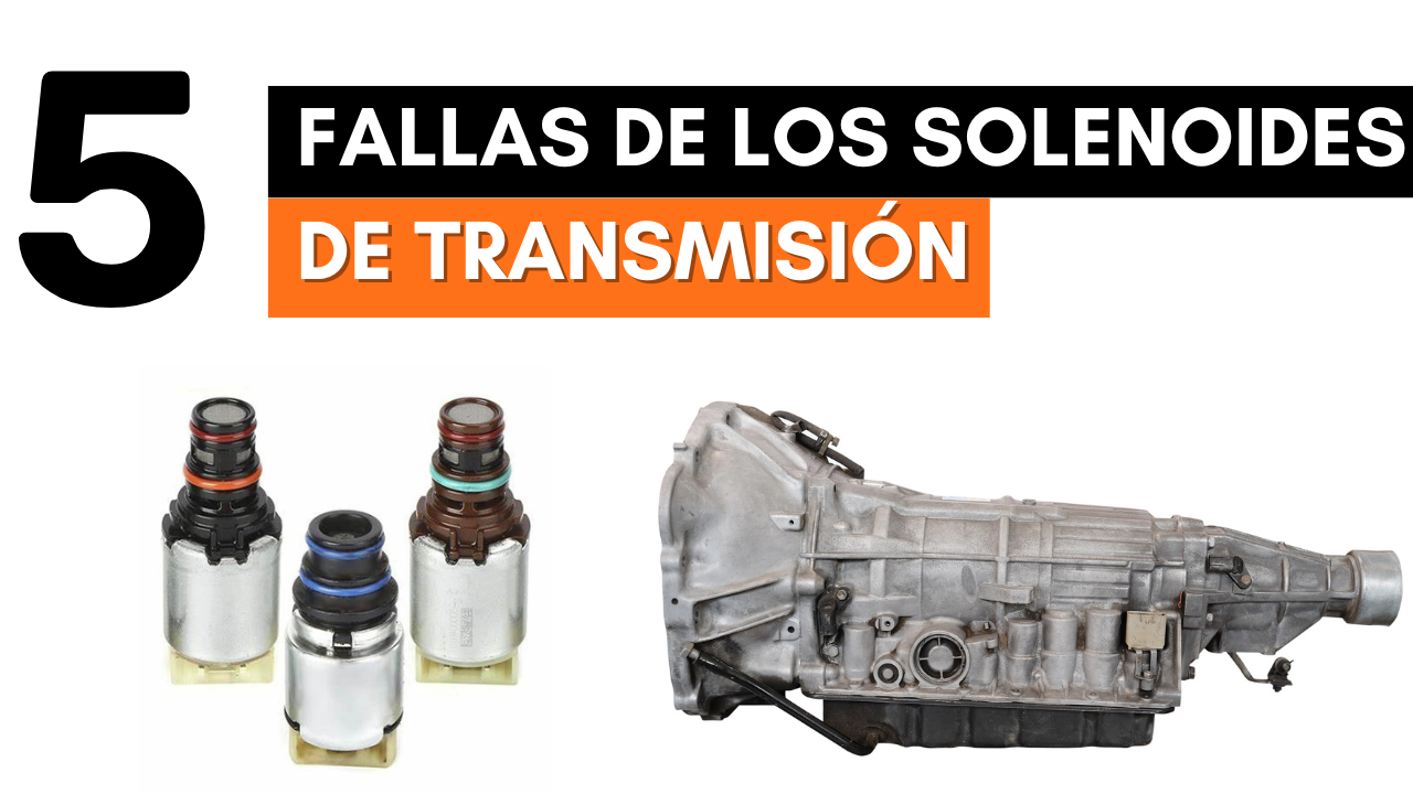 5 Fallas de solenoides de la transmisión - Ideas con Creatividad